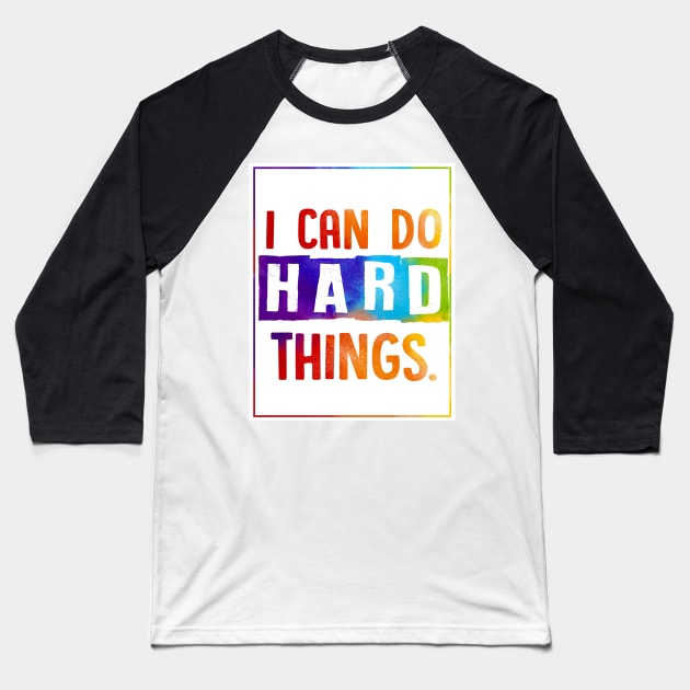 Growth mindset | I can do hard things Baseball T-Shirt by SouthPrints